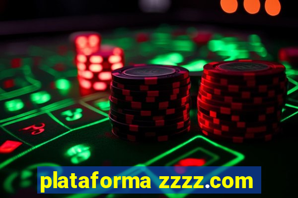 plataforma zzzz.com